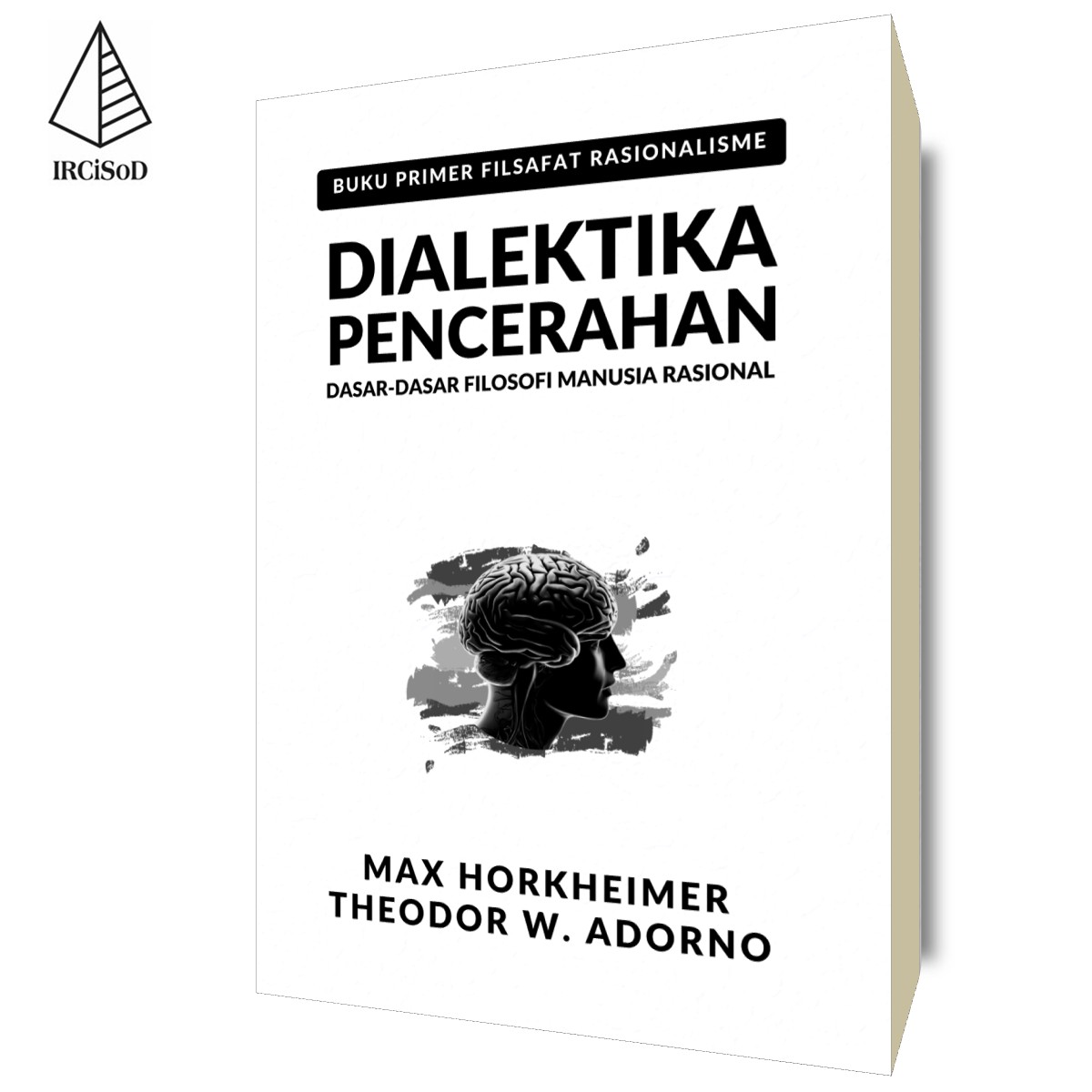 Dialektika Pencerahan (Dasar-dasar Filosofi Manusia Rasional)