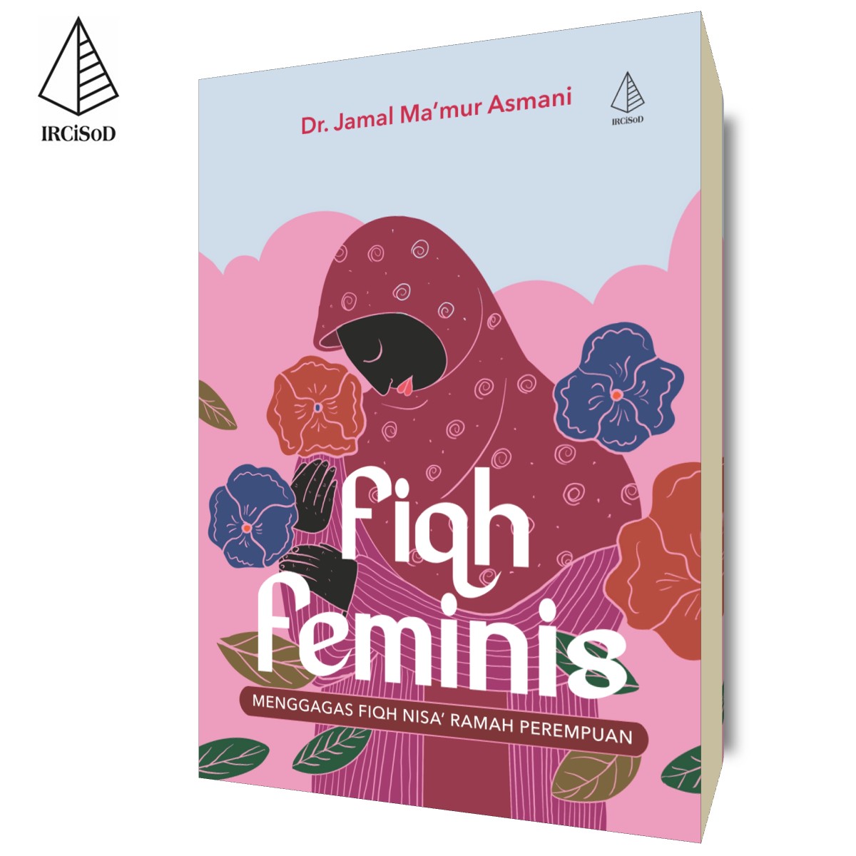 Fiqh Feminis: Menggagas Fiqh Nisa’ Ramah Perempuan