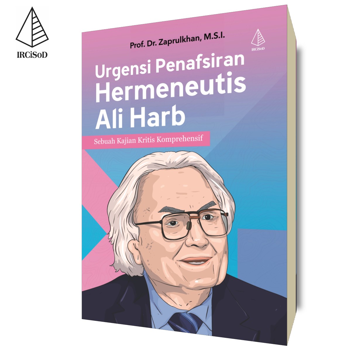 Urgensi Penafsiran Hermeneutis Ali Harb