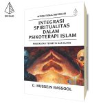 Integrasi Spiritualitas dalam Psikoterapi Islam