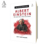Albert Einstein: Dari Ruang-Waktu hingga Fisika Modern