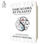 Dari Agama Ke Filsafat: Lahirnya Tradisi Pemikiran Barat