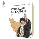 Ayatollah Ali Khamenei: Sang Arsitek Perlawanan dari Revolusi Iran