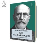 Ide Fenomenologi: Sebuah Pengantar Kritis