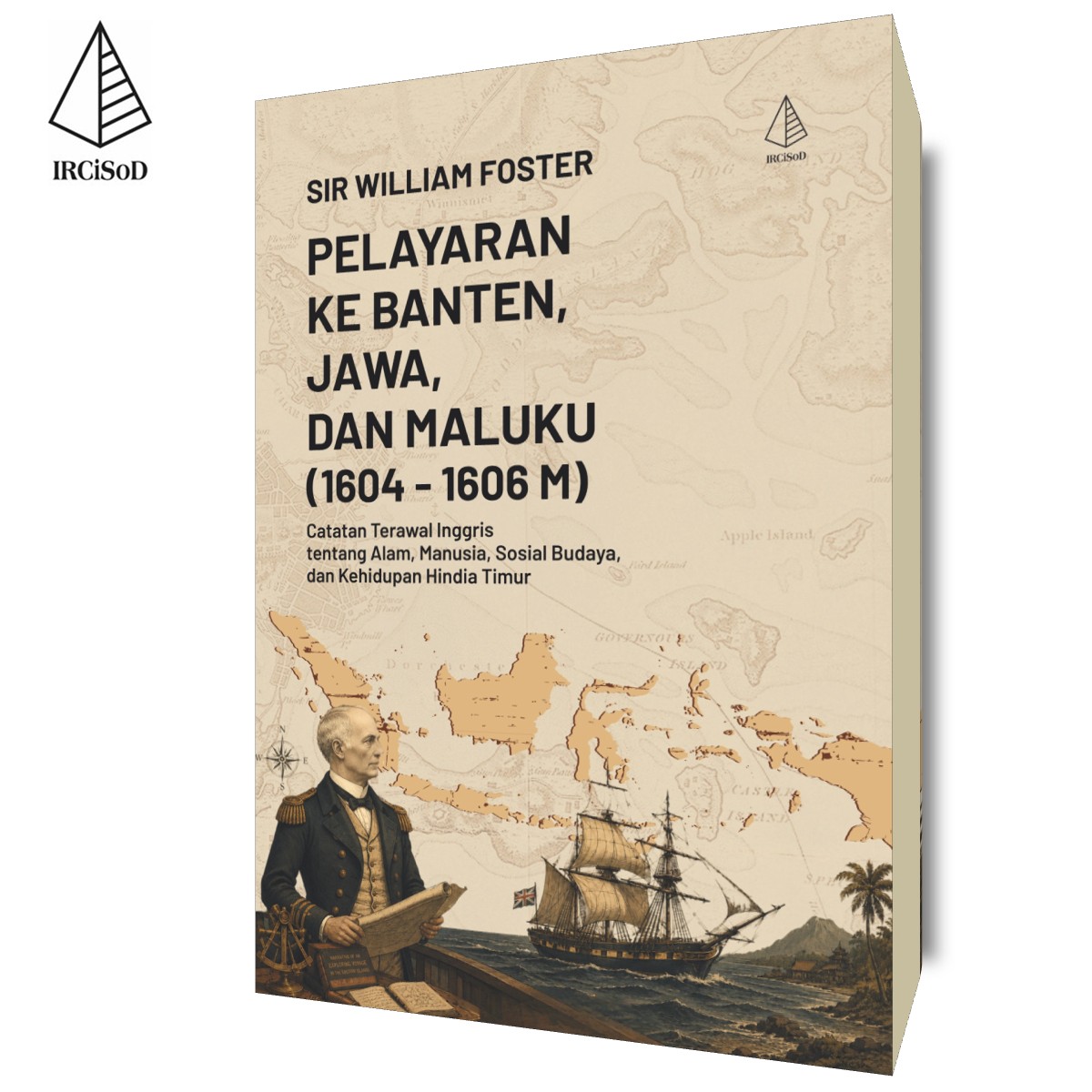 Pelayaran ke Banten, Jawa, dan Maluku (1604-1606M)