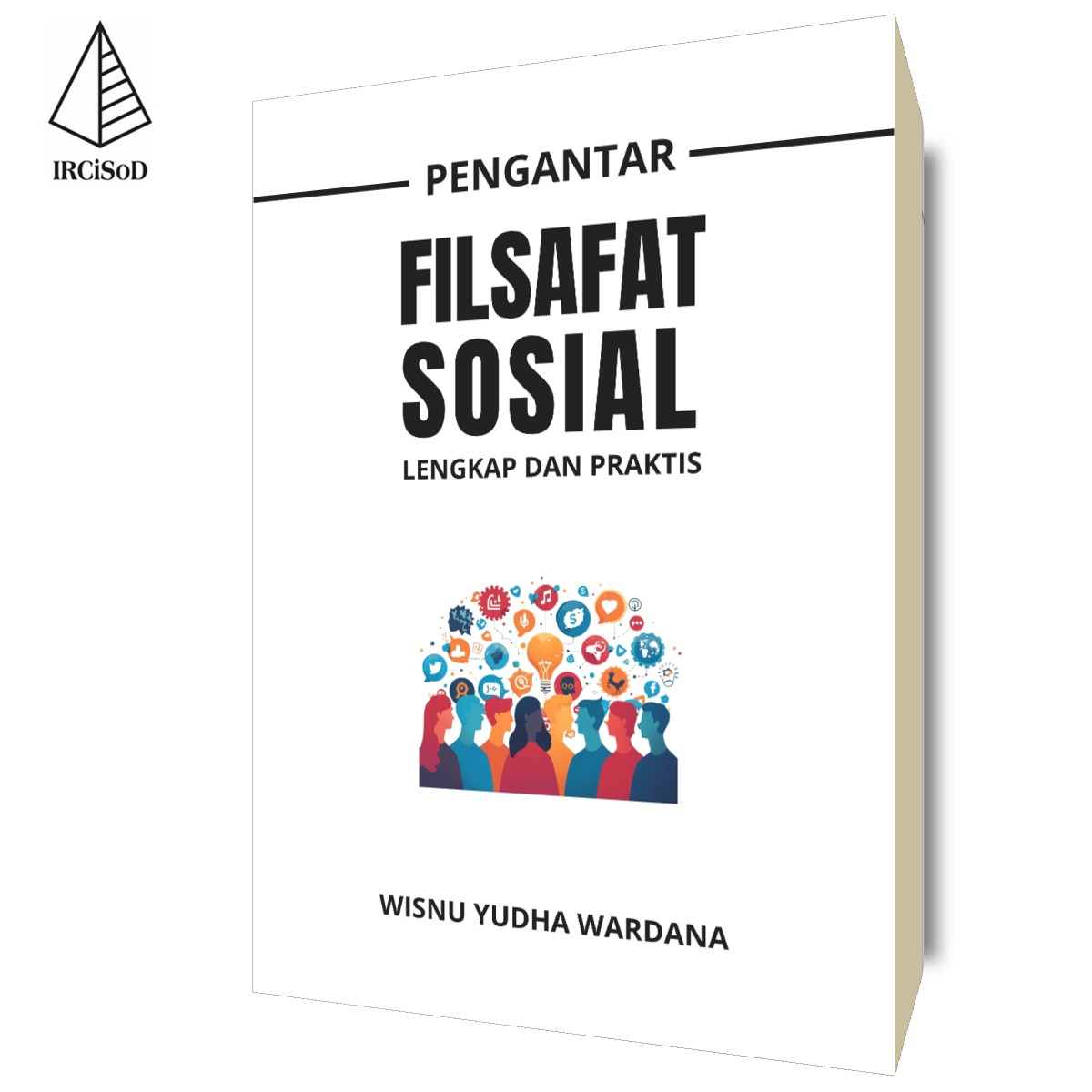 Pengantar Filsafat Sosial: Lengkap dan Praktis