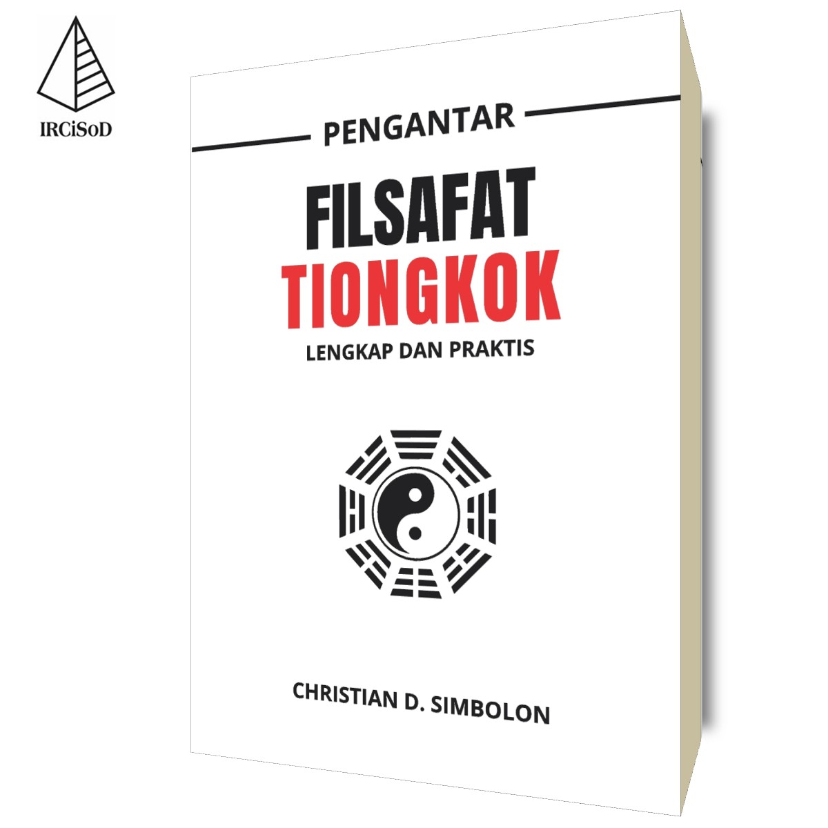 Pengantar Filsafat Tiongkok: Lengkap dan Praktis