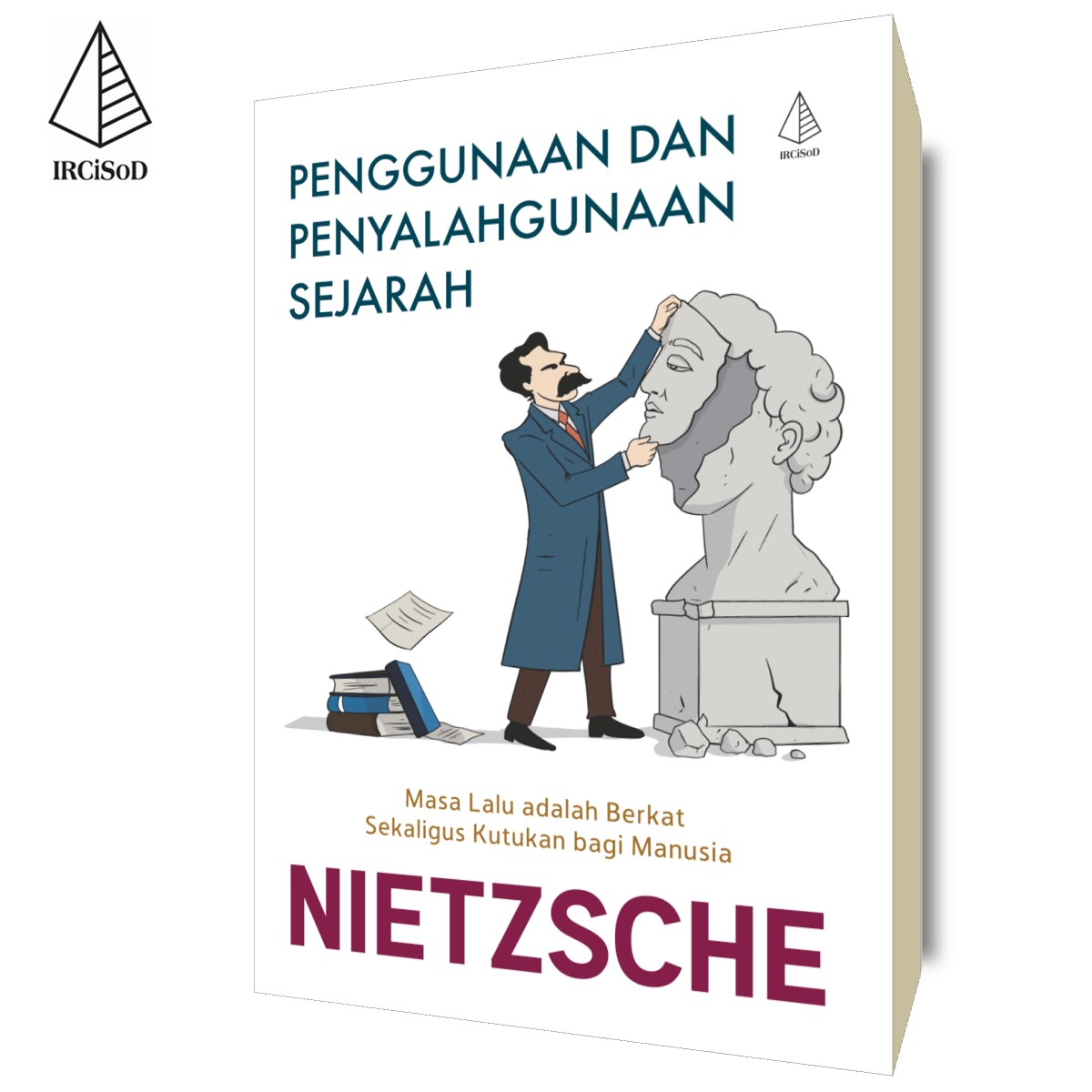Penggunaan dan Penyalahgunaan Sejarah