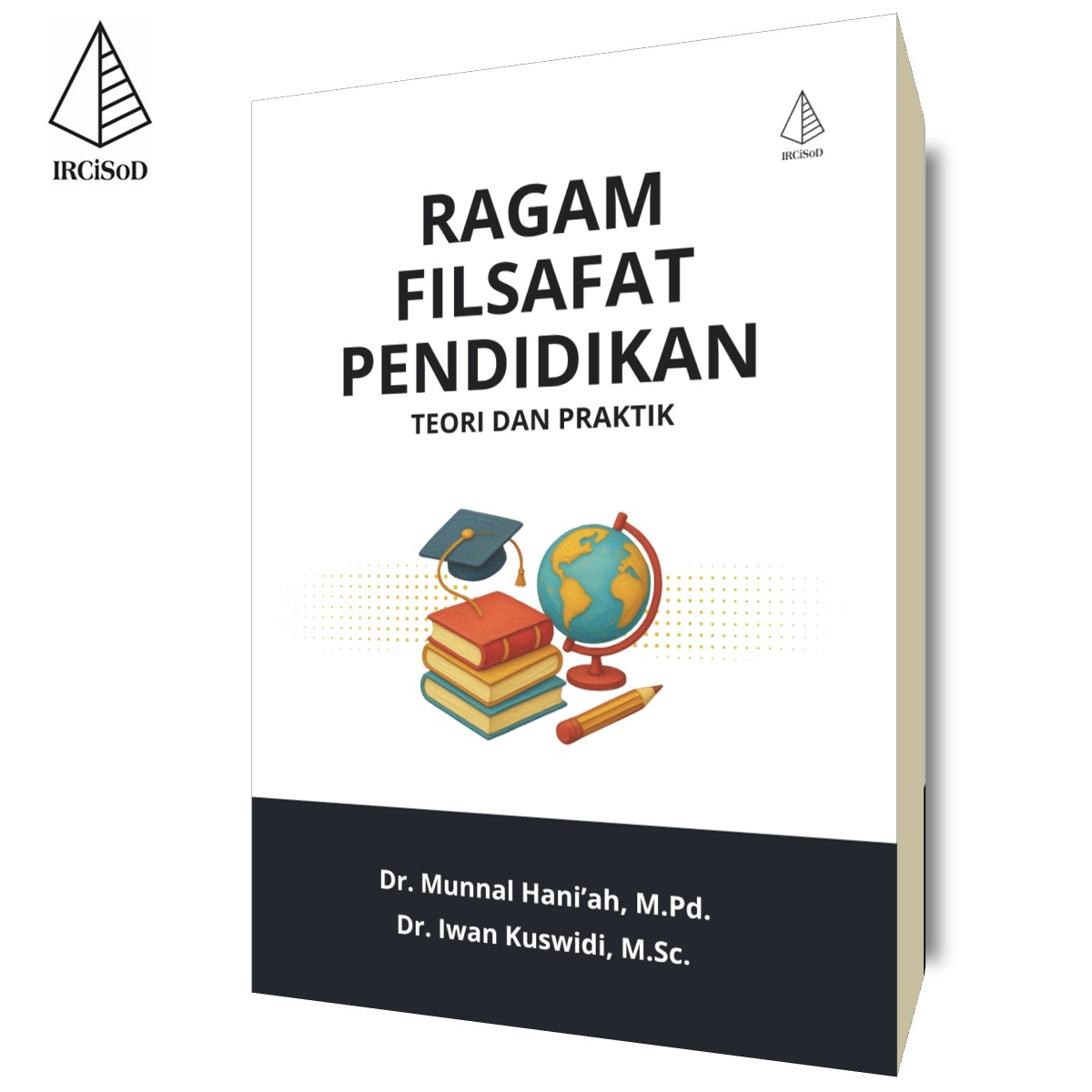 Ragam Filsafat Pendidikan: Teori dan Praktik