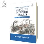 Selayang Pandang Revolusi Industri Inggris