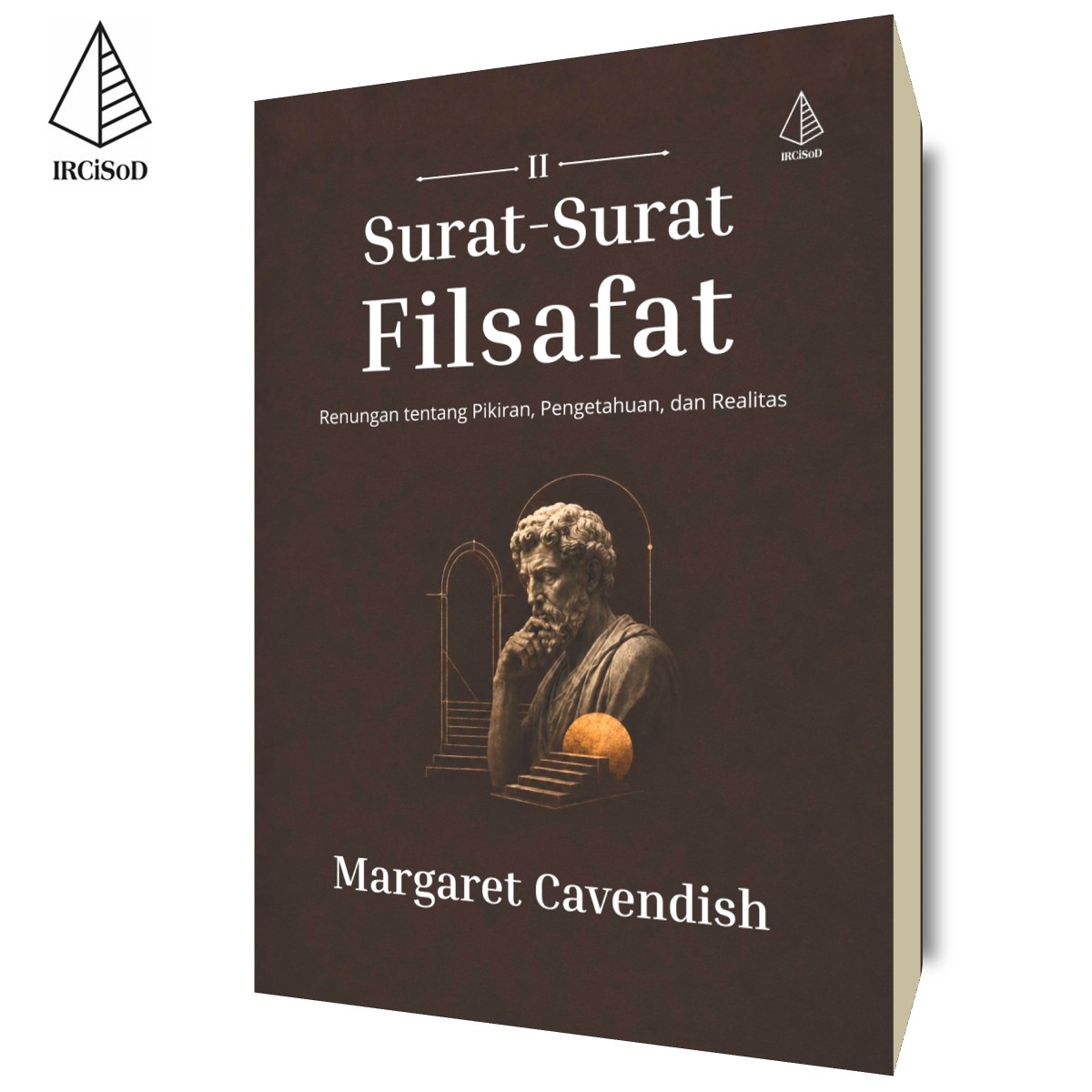 Surat-Surat Filsafat 2: Renungan tentang Pikiran, Pengetahuan, dan Realitas