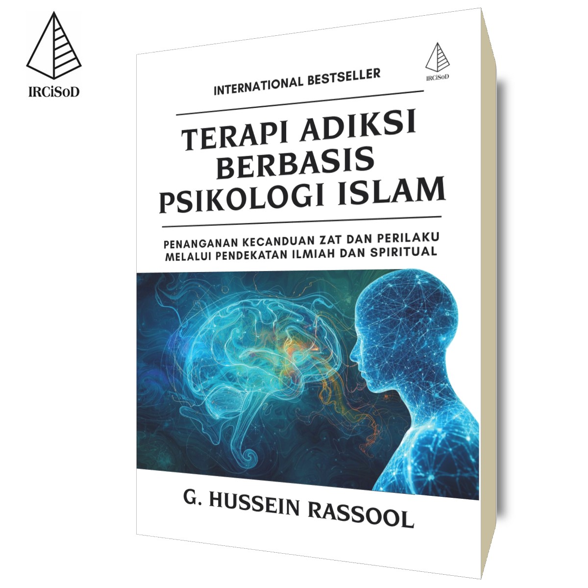 Terapi Adiksi Berbasis Psikologi Islam