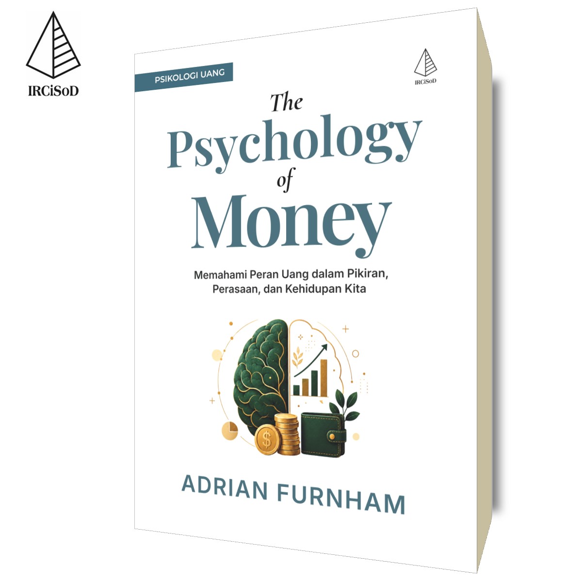 The Psychology of Money: Psikologi Uang